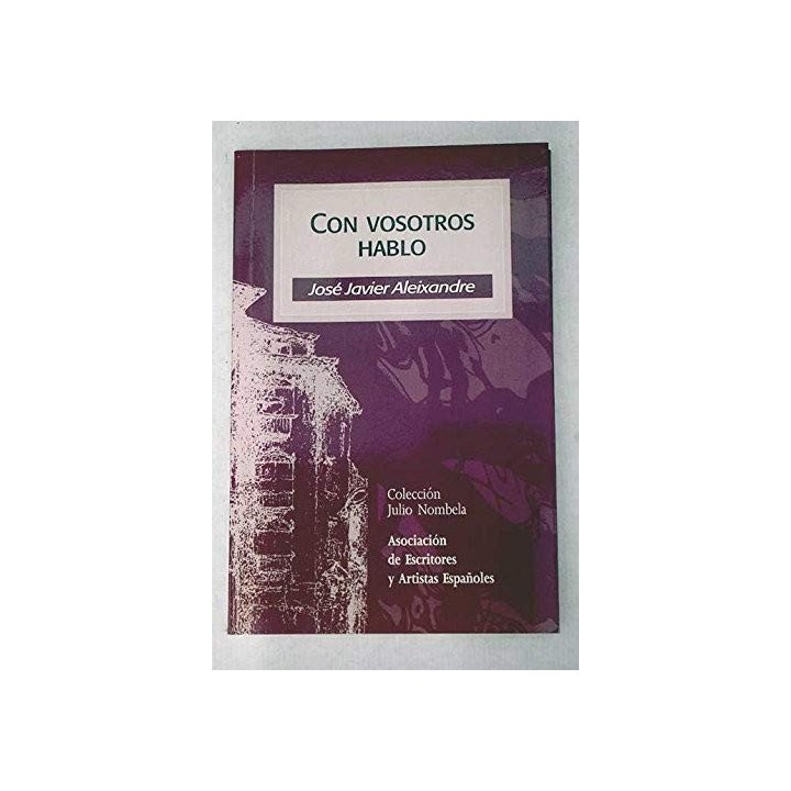 Con Vosotros Hablo - Jos Javier Aleixandre